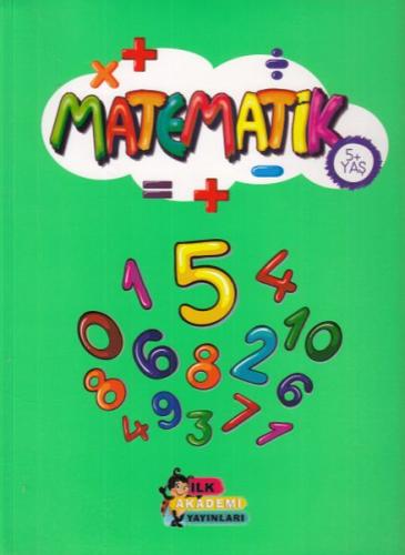 İlk Akademi Matematik 5+ Yaş Komisyon