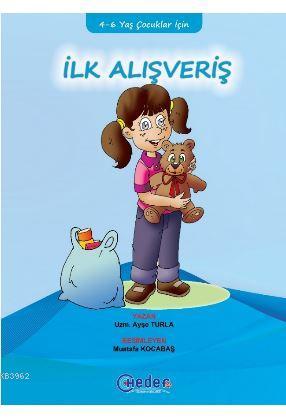 İlk Alışveriş Ayşe Turla