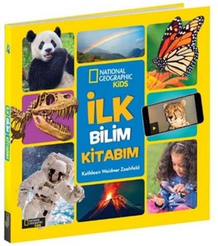 İlk Bilim Kitabım - National Geographic Kids Kathleen Weidner Zoehfeld