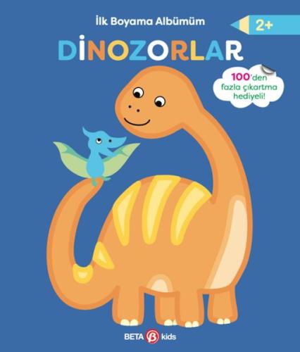 İlk Boyama Albümüm Dinozorlar Kolektif