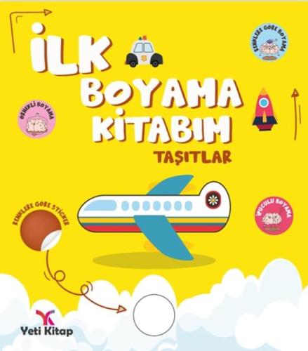 İlk Boyama Kitabım Taşıtlar Feyyaz Ulaş