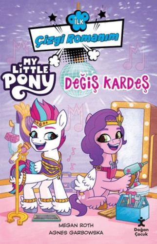 İlk Çizgi Romanım My Little Pony-Değiş Kardeş Kolektif