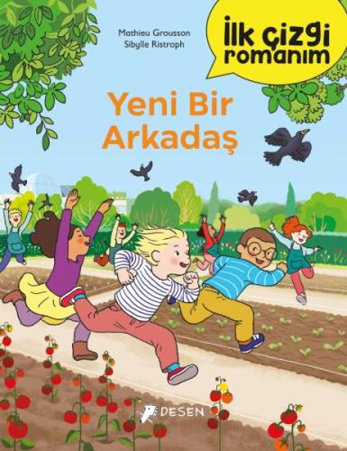 İlk Çizgi Romanım - Yeni Bir Arkadaş Mathieu Grousson