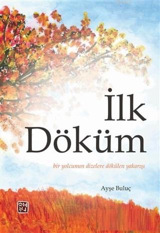 İlk Döküm Ayşe Buluç