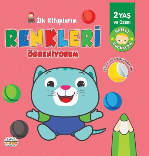 İlk Kitaplarım-Renkleri Öğreniyorum - 0-6 Yaş Yayınları Kolektif