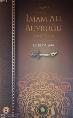 İmam Ali Buyruğu Cilt: 2 Nehcü'l-Belağa Seyyid Razi