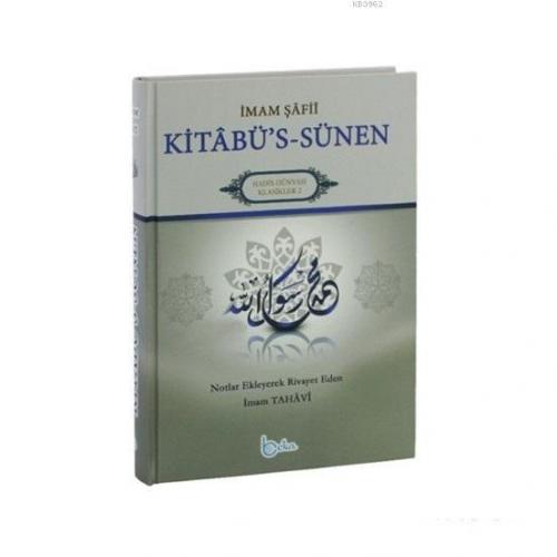 İmam Şafii Kitabü's Sünen Tercümesi Hadis Dünyası Klasikler 2 İmam Şaf