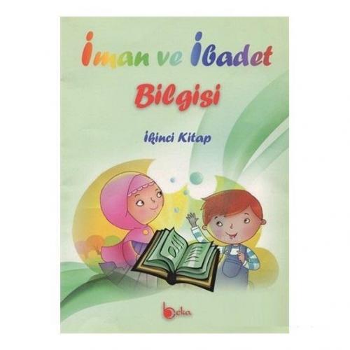 İman ve İbadet Bilgisi: İkinci Kitap Osman Arpaçukuru