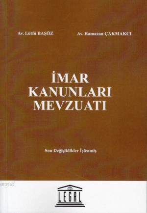 İmar Kanunları Mevzuatı Lütfü Başöz