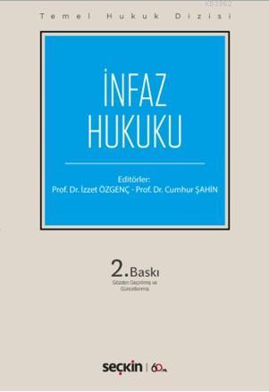 İnfaz Hukuku İzzet Özgenç