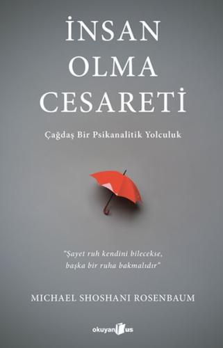 İnsan Olma Cesareti Michael Shoshani Rosenbaum