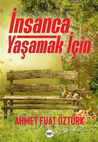 İnsanca Yaşamak İçin