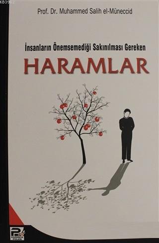 İnsanların Önemsemediği Sakınılması Gereken Haramlar Muhammed Salih El