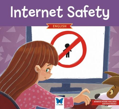 Internet Safety Jennifer Moore- Mallinos