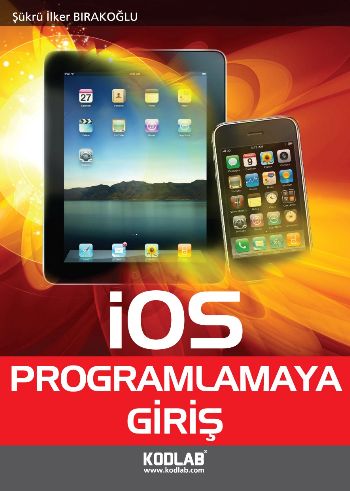 İOS Programlamaya Giriş Şükrü İlker Bırakoğlu