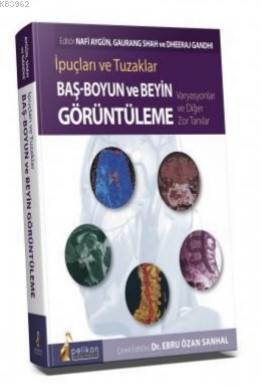 İpuçları ve Tuzaklar Baş - Boyun ve Beyin Görüntüleme Varyasyonlar ve 