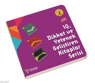 IQ Dİkkat ve Yetenek Geliştiren Kitaplar Serisi Level 3 (3 Kitap Takım