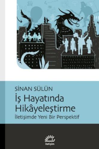 İş Hayatında Hikâyeleştirme Sinan Sülün