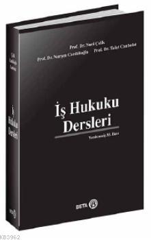 İş Hukuku Dersleri Nuri Çelik