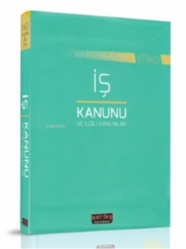 İş Kanunu ve İlgili Kanunlar Kolektif