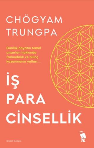 İş Para Cinsellik Chögyam Trungpa