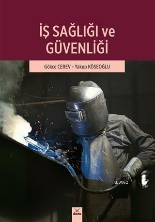 İş Sağlığı ve Güvenliği Gökçe Cerev