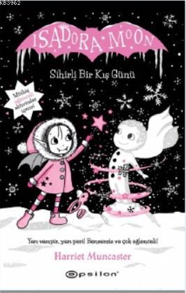 Isadora Moon Okul Gezisinde Harriet Muncaster