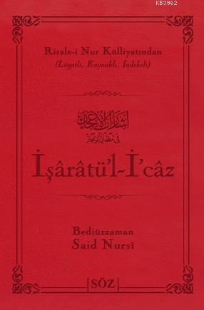 İşârâtü'l İ'câz Bediüzzaman Said Nursi