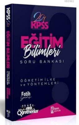 İsem 2021 KPSS Eğitim Bilimleri Öğretim İlke ve Yöntemleri Tamamı Çözü