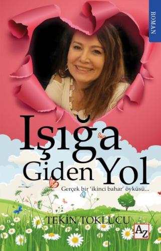 Işığa Giden Yol Tekin Toklucu