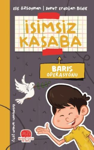 İsimsiz Kasaba - Barış Operasyonu Elif Özsoyman