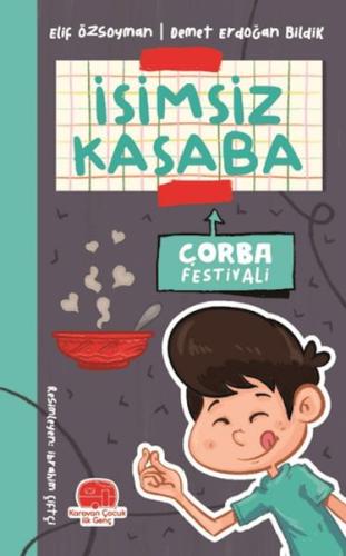 İsimsiz Kasaba - Çorba Festivali Elif Özsoyman