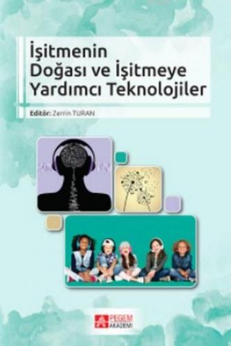 İşitmenin Doğası ve İşitmeye Yardımcı Teknolojiler Nagihan Baş