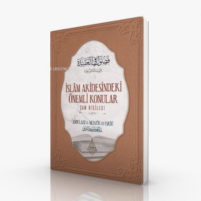 İslâm Akidesindeki Önemli Konular Abdulaziz B. Merzuk Et - Tarifi