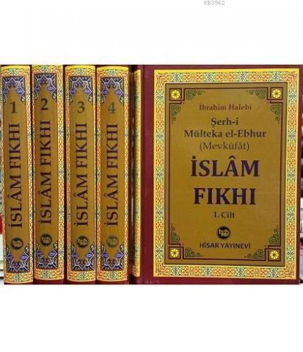 İslam Fıkhı (Mülteka) (4 Cilt, Şamua) İbrahim Halebi