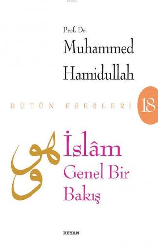 İslam - Genel Bir Bakış Muhammed Hamidullah