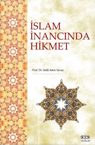 İslam İnancında Hikmet Salih Sabri Yavuz