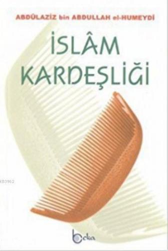 İslam Kardeşliği Abdulaziz b. Abdullah el-Humeydi