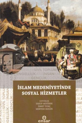 İslam Medeniyetinde Sosyal Hizmetler Kolektif