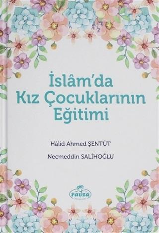 İslam'da Kız Çocuklarının Eğitimi Necmeddin Salihoğlu