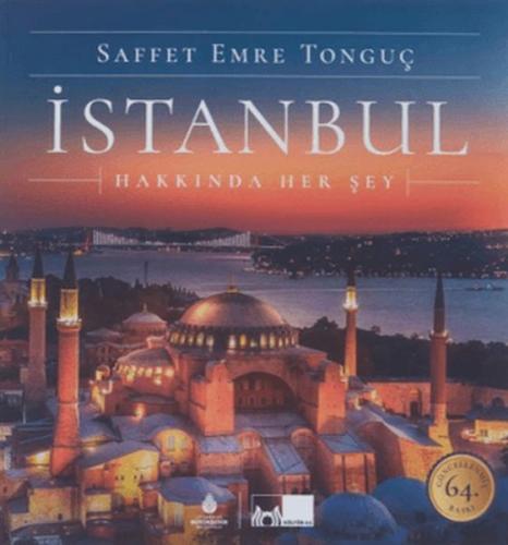 İstanbul Hakkında Her Şey Saffet Emre Tonguç