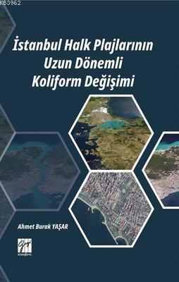 İstanbul Halk Plajlarının Uzun Dönemli Koliform Değişimi Ahmet Burak Y