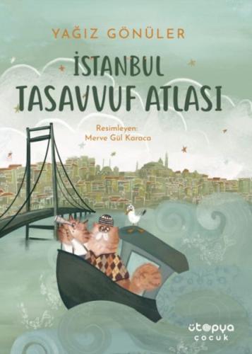 İstanbul Tasavvuf Atlası Yağız Gönüler