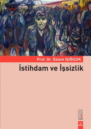 İstihdam Ve İşsizlik Özlem Işığıçok