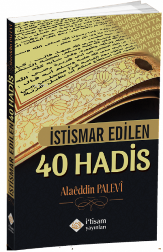 İstismar Edilen 40 Hadis Alaeddin Palevi