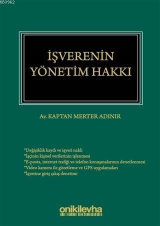 İşverenin Yönetim Hakkı Kaptan Merter Adınır