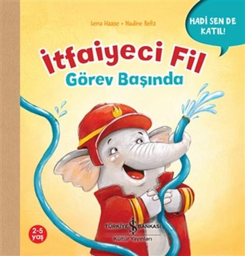 İtfaiyeci Fil Görev Başında