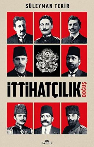 İttihatçılık - Doğuş Süleyman Tekir