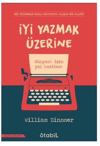 İyi Yazmak Üzerine William Zinsser