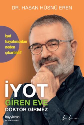 İyot Giren Eve Doktor Girmez Hasan Hüsnü Eren